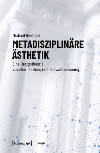 Buchcover und Innenansicht für das Buch: Metadisziplinäre Ästhetik