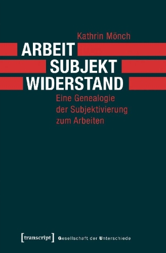 Buchcover und Innenansicht für das Buch: Arbeit, Subjekt, Widerstand