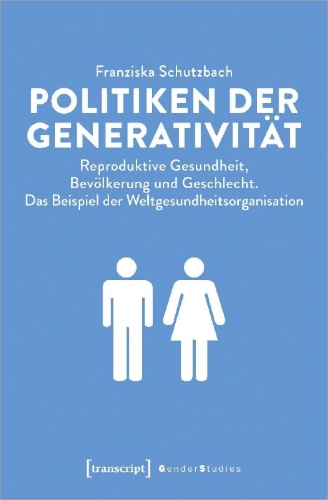 Buchcover und Innenansicht für das Buch: Politiken der Generativität