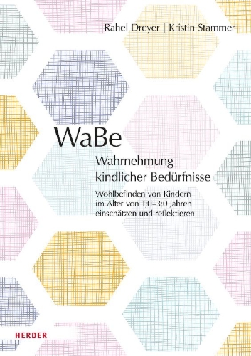 Buchcover und Innenansicht für das Buch: WaBe. Wahrnehmung kindlicher Bedürfnisse