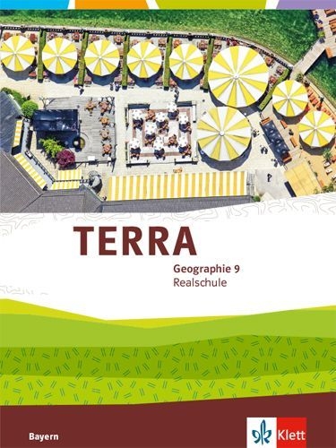 Buchcover und Innenansicht für das Buch: TERRA Geographie 9. Schulbuch Klasse 9. Ausgabe Bayern Realschule