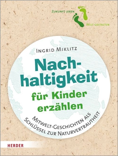 Buchcover und Innenansicht für das Buch: Nachhaltigkeit für Kinder erzählen