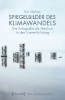 Buchcover und Innenansicht für das Buch: Spiegelbilder des Klimawandels