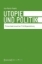 Buchcover und Innenansicht für das Buch: Utopie und Politik