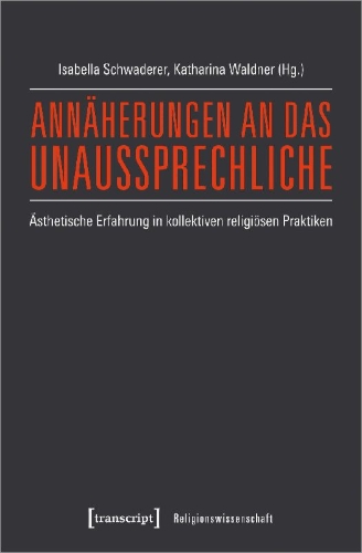 Buchcover und Innenansicht für das Buch: Annäherungen an das Unaussprechliche