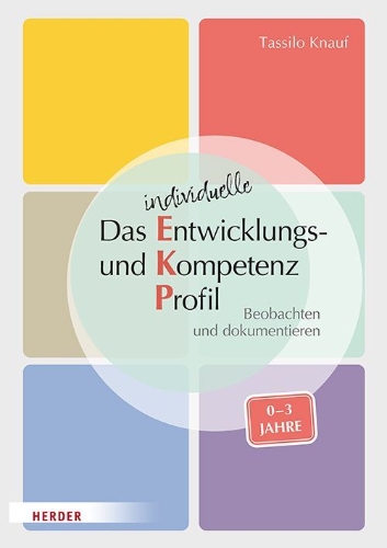 Buchcover und Innenansicht für das Buch: Das individuelle Entwicklungs- und Kompetenzprofil (EKP) für Kinder von 0-3 Jahren. Manual