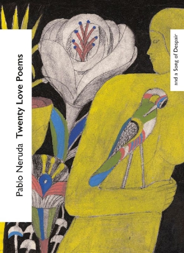 Buchcover und Innenansicht für das Buch: Twenty Love Poems and a Song of Despair