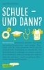 Buchcover und Innenansicht für das Buch: Carlsen Klartext: Schule und dann? Berufsfindung