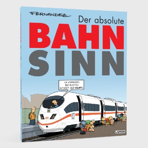 Buchcover und Innenansicht für das Buch: Der absolute Bahnsinn
