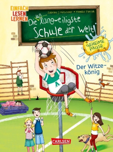 Buchcover und Innenansicht für das Buch: Die unlangweiligste Schule der Welt. Geheime Pause 2: Der Witze-König