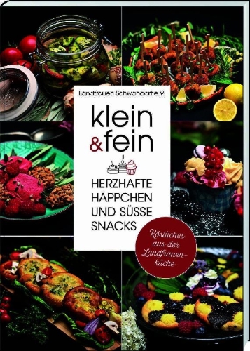 Buchcover und Innenansicht für das Buch: klein & fein. Herzhafte Häppchen und süße Snacks - Köstliches aus der Landfrauenküche