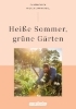 Buchcover und Innenansicht für das Buch: Heiße Sommer, grüne Gärten