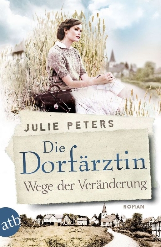 Buchcover und Innenansicht für das Buch: Die Dorfärztin - Wege der Veränderung