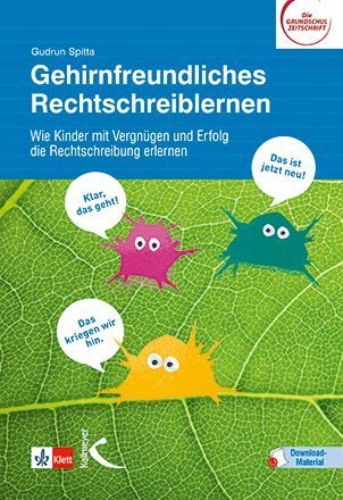 Buchcover und Innenansicht für das Buch: Gehirnfreundliches Rechtschreiblernen