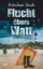 Buchcover und Innenansicht für das Buch: Flucht übers Watt