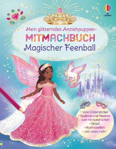 Buchcover und Innenansicht für das Buch: Mein glitzerndes Anziehpuppen-Mitmachbuch: Magischer Feenball