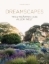 Buchcover und Innenansicht für das Buch: Dreamscapes. Inspirations and beauty in gardens near and far