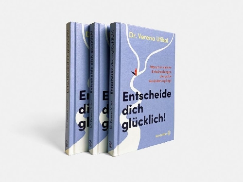 Buchcover und Innenansicht für das Buch: Entscheide dich glücklich!