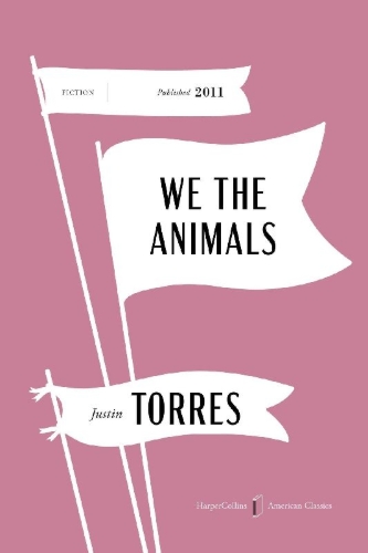 Buchcover und Innenansicht für das Buch: We the Animals American Classics Edition
