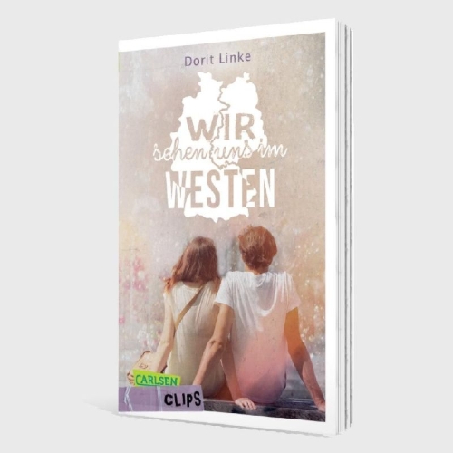 Buchcover und Innenansicht für das Buch: Carlsen Clips: Wir sehen uns im Westen