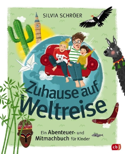 Buchcover und Innenansicht für das Buch: Zuhause auf Weltreise - Ein Abenteuer- und Mitmachbuch für Kinder
