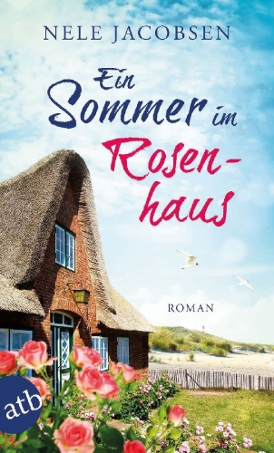 Buchcover und Innenansicht für das Buch: Ein Sommer im Rosenhaus