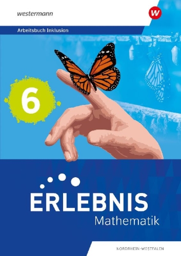 Buchcover und Innenansicht für das Buch: Erlebnis Mathematik 6. Arbeitsbuch Inklusion 5. Nordrhein-Westfalen