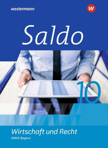 Buchcover und Innenansicht für das Buch: Saldo - Wirtschaft und Recht 10 Schulbuch. Wirtschaftsgymnasien in Bayern