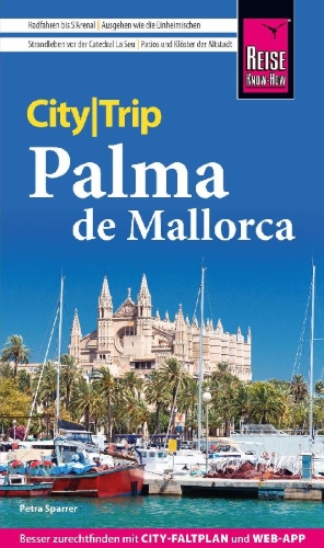 Buchcover und Innenansicht für das Buch: Reise Know-How CityTrip Palma de Mallorca