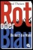 Buchcover und Innenansicht für das Buch: Rot oder Blau - Du hast die Wahl