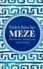 Buchcover und Innenansicht für das Buch: Griechische Meze