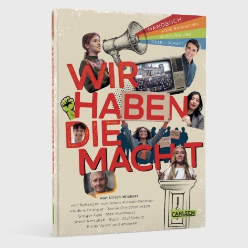 Buchcover und Innenansicht für das Buch: Wir haben die Macht - Handbuch fürs Einmischen in Politik und Gesellschaft