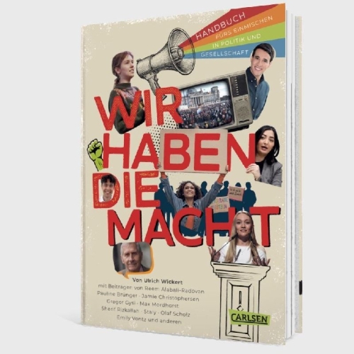 Buchcover und Innenansicht für das Buch: Wir haben die Macht - Handbuch fürs Einmischen in Politik und Gesellschaft
