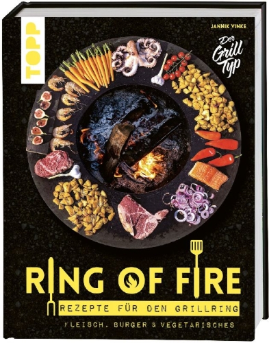 Buchcover und Innenansicht für das Buch: Ring of Fire. Rezepte für den Grillring. Fleisch, Burger & Vegetarisches - Empfohlen von DMAX