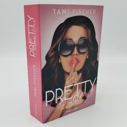Buchcover und Innenansicht für das Buch: Pretty Scandalous - Heißer als Rache