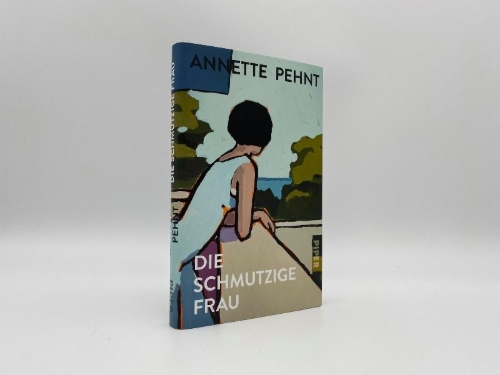 Buchcover und Innenansicht für das Buch: Pehnt, A: Die schmutzige Frau