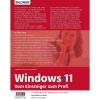 Buchcover und Innenansicht für das Buch: Windows 11 - Vom Einsteiger zum Profi