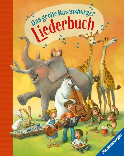 Buchcover und Innenansicht für das Buch: Das große Ravensburger Liederbuch
