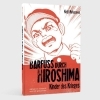 Buchcover und Innenansicht für das Buch: Barfuß durch Hiroshima 01. Kinder des Krieges