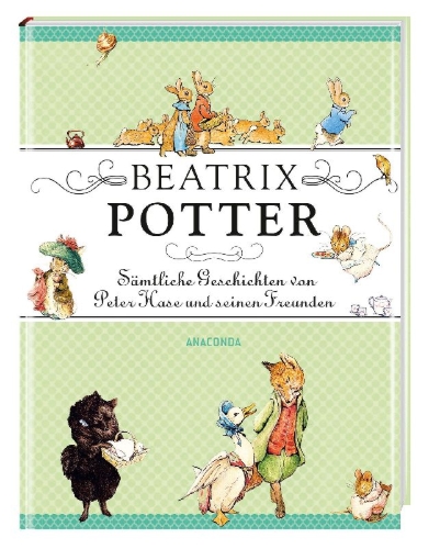 Buchcover und Innenansicht für das Buch: Beatrix Potter - Sämtliche Geschichten von Peter Hase und seinen Freunden