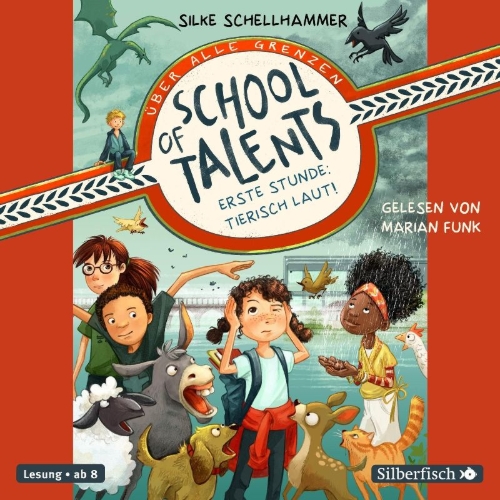 Buchcover und Innenansicht für das Buch: School of Talents 1: Erste Stunde: Tierisch laut!
