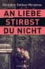 Buchcover und Innenansicht für das Buch: An Liebe stirbst du nicht
