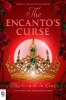 Buchcover und Innenansicht für das Buch: The Encanto's Curse (The Encanto's Daughter, 2)