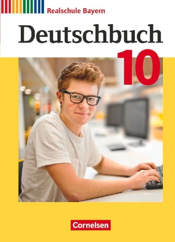Buchcover und Innenansicht für das Buch: Deutschbuch - Sprach- und Lesebuch - 10. Jahrgangsstufe.Realschule Bayern - Schülerbuch