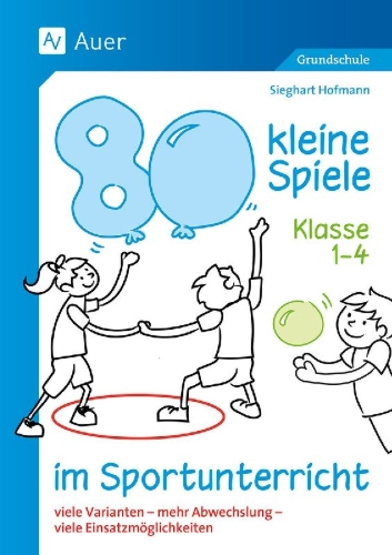 Buchcover und Innenansicht für das Buch: 80 kleine Spiele im Sportunterricht - Klasse 1-4