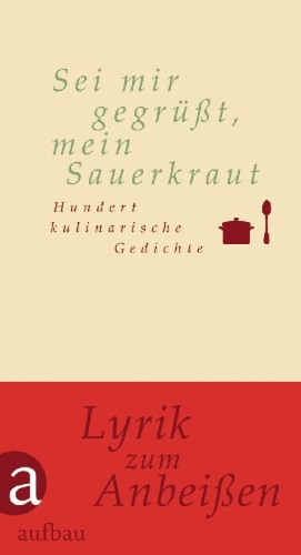 Buchcover und Innenansicht für das Buch: Sei mir gegrüßt, mein Sauerkraut