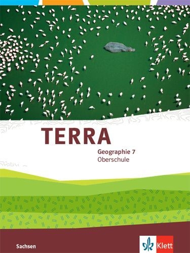 Buchcover und Innenansicht für das Buch: TERRA Geographie 7. Schulbuch Klasse 7. Ausgabe Sachsen Oberschule ab 2019