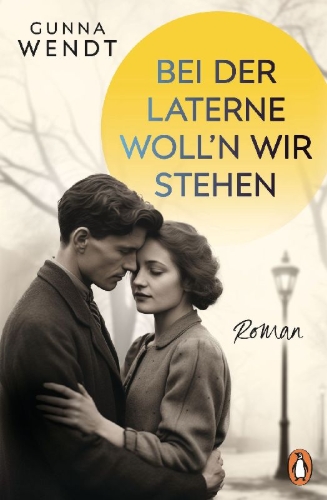 Buchcover und Innenansicht für das Buch: Bei der Laterne woll'n wir stehen