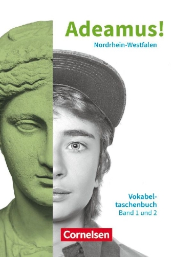 Buchcover und Innenansicht für das Buch: Adeamus! - Nordrhein-Westfalen - Latein als 2. Fremdsprache - Gesamtband. Vokabeltaschenbuch