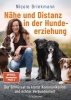 Buchcover und Innenansicht für das Buch: Nähe und Distanz in der Hundeerziehung